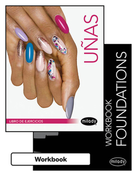 Paperback Bundle: Student Workbook for Milady Spanish Translated Milady Standard Foundations + Spanish Translated Workbook for Milady Standard Nail Technology, Book