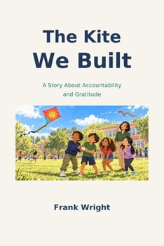 Paperback The Kite We Built Book
