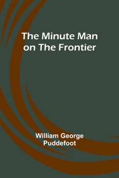 Paperback The Minute Man on the Frontier Book