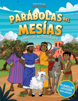 Paperback Libro de actividades de las parábolas del Mesías [Spanish] Book