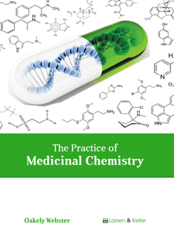 Hardcover The Practice of Medicinal Chemistry Book