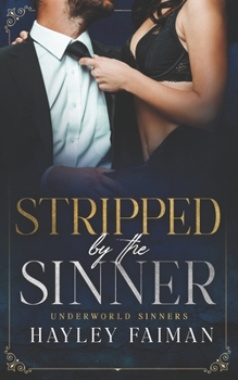 Stripped by the Sinner (Underworld Sinners)