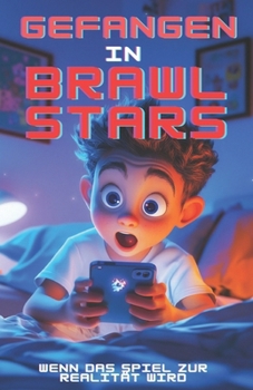 Paperback Gefangen in Brawl Stars [German] Book