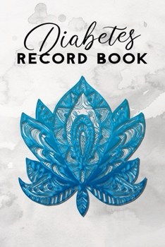 Paperback Diabetes Record Book: Blood Glucose Log - 1 Year: Daily Blood Sugar Journal: Track Before & After Breakfast, Lunch, Dinner, Snack & Bedtime Book