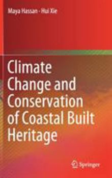 Hardcover Climate Change and Conservation of Coastal Built Heritage Book