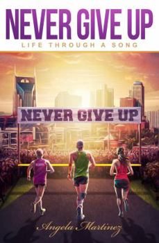 Paperback Never Give Up: Life Through A Song Book