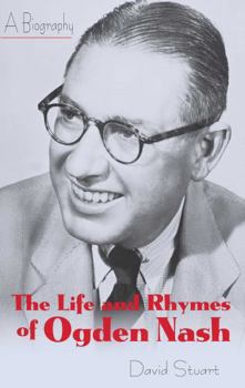 Paperback The Life and Rhymes of Ogden Nash Book