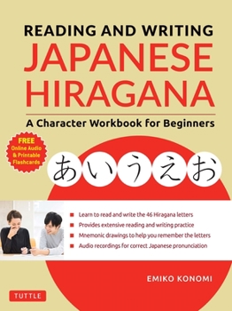Paperback Reading and Writing Japanese Hiragana: A Character Workbook for Beginners (Online Audio & Printable Flashcards) Book