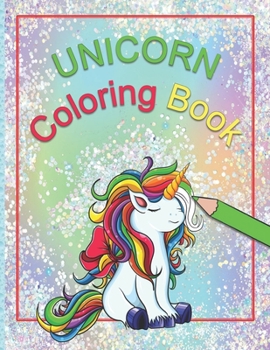 Paperback Unicorn Coloring Book for Girls 3 Years and up: Funny Coloring and Drawing Book For kids ages 3-8 Who Extremely Love Unicorns Book