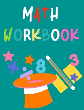 Paperback Math Workbook: Stunning Educational Workbook for First and Second Graders Learning Fractions, Maze Math, Geometry and More. Book