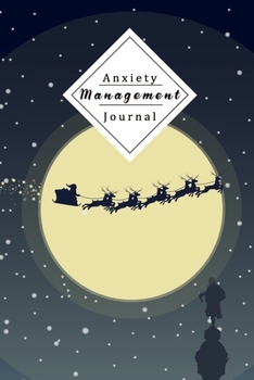 Paperback Anxiety Management Journal: Pinpoint Unhelpful Beliefs And Behaviors And Replace Them With More Objective Facts And Observations Help For Anxious Book