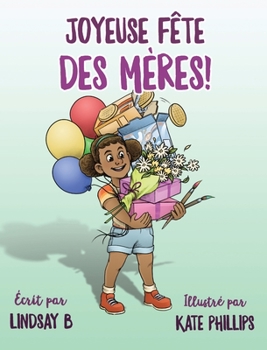 Hardcover Joyeuse fête des Mères! [French] Book