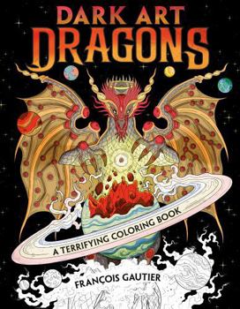 Paperback Dark Art Dragons: A Terrifying Coloring Book
