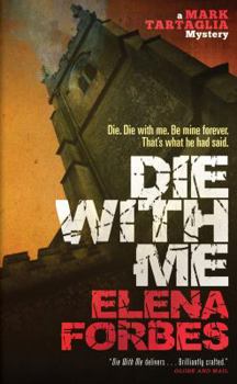 Die With Me - Book #1 of the Mark Tartaglia