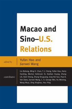 Hardcover Macao and Sino-U.S. Relations Book