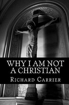Paperback Why I Am Not a Christian: Four Conclusive Reasons to Reject the Faith Book