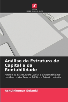 Análise da Estrutura de Capital e da Rentabilidade (Portuguese Edition)