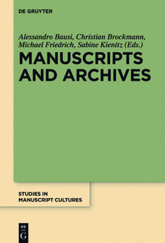 Hardcover Manuscripts and Archives: Comparative Views on Record-Keeping Book