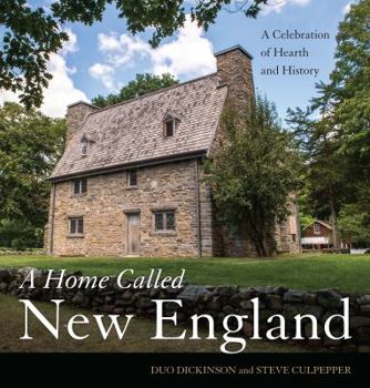 Hardcover A Home Called New England: A Celebration of Hearth and History Book
