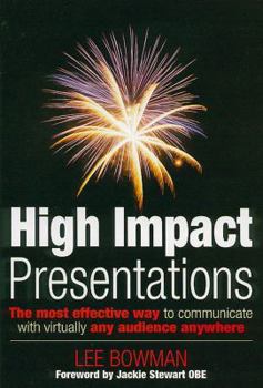 Paperback High Impact Communications: The Best Way to Communicate Anytime Anywhere Book