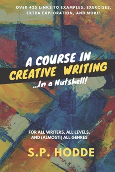 Paperback A Course in Creative Writing...In a Nutshell Book