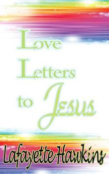 Paperback Love Letters to Jesus Book