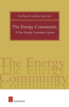 Paperback The Energy Community: A New Energy Governance System Book