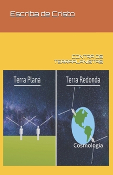 Paperback Contra OS Terraplanistas: Cosmologia [Portuguese] Book