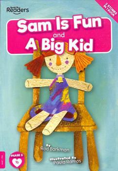 Paperback Sam Is Fun and a Big Kid Book