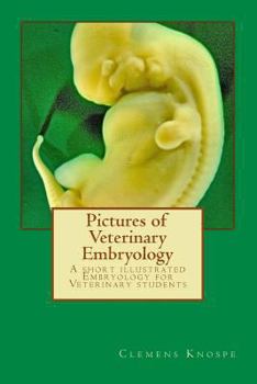 Paperback Pictures of Veterinary Embryology Book