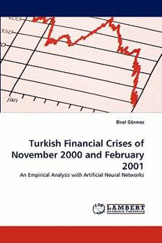 Paperback Turkish Financial Crises of November 2000 and February 2001 Book