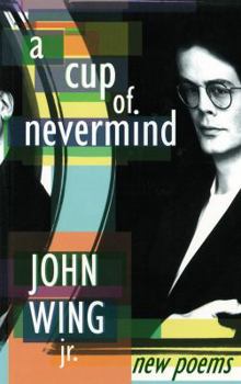 Paperback A Cup of Never Mind Book