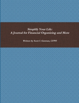 Paperback Simplify Your Life: A Journal for Financial Organizing and More Book