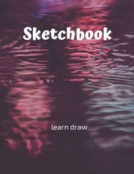 Sketchbook: Challenge Techniques, with prompt Creativity Pro Drawing Writing  Sketching 150 Pages: Sketchbook Creativity With This Primary Love and Write Drawing of cartoon sketch
