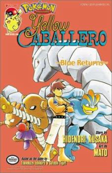 Paperback Pokemon Yellow Caballero: Blue Returns Book