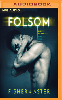 Folsom - Book #1 of the End of Men