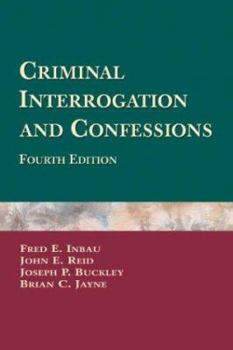 Hardcover Criminal Interrogation and Confessions: Book
