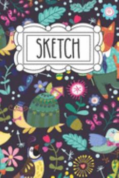 Sketch: 120 Page 6"x9" Sketchbook for Art - Doodling and Drawing | Notebook for Little Girls - Teens and Tween Girls | Gift for Little Girl