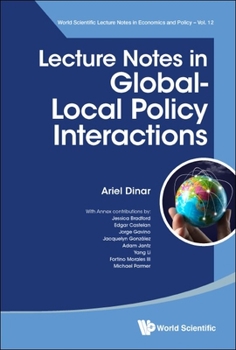 Paperback Lecture Notes in Global-Local Policy Interactions Book