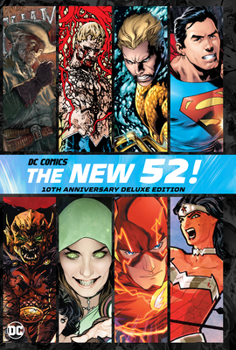 Hardcover DC Comics: The New 52 10th Anniversary Deluxe Edition Book
