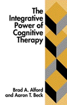 Paperback The Integrative Power of Cognitive Therapy Book