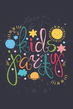 Kids Party: Lined Notebook (6x9)