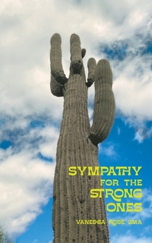 Paperback Sympathy for the Strong Ones Book