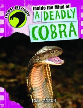 Library Binding Inside the Mind of a Deadly Cobra Book