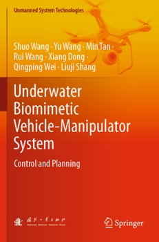 Paperback Underwater Biomimetic Vehicle-Manipulator System: Control and Planning Book