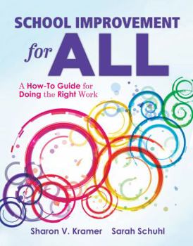 Paperback School Improvement for All: A How-To Guide for Doing the Right Work (Drive Continuous Improvement and Student Success Using the PLC Process) Book