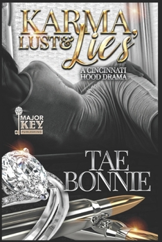 Paperback Karma, Lust & Lies: A Cincinnati Hood Book