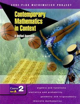 Hardcover Contemporary Mathematics in Context: A Unified Approach, Course 2, Part A, Student Edition Book