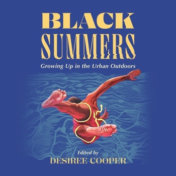 MP3 CD Black Summers: Growing Up in the Urban Outdoors Book