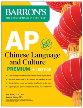 Paperback AP Chinese Language and Culture Premium, Fourth Edition: Prep Book with 2 Practice Tests + Comprehensive Review + Online Audio Book